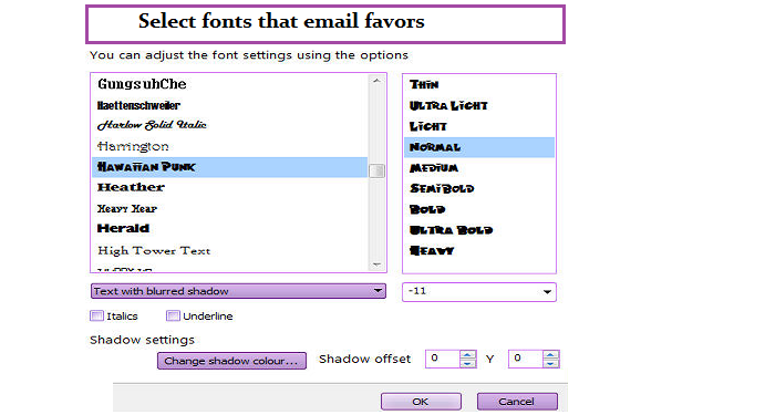 Select fonts that email favors