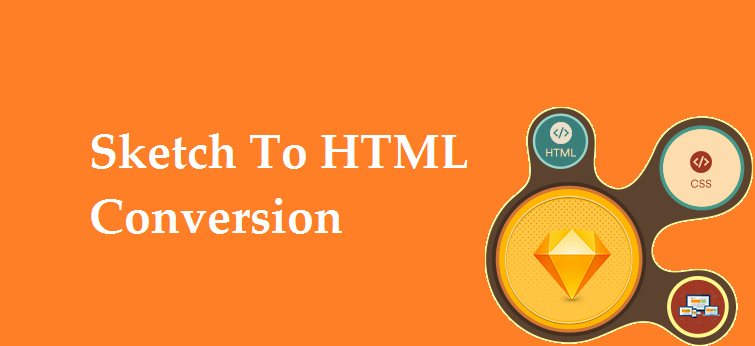 Sketch To HTML Conversion