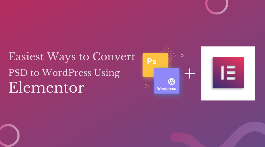 Best Ways to Convert PSD to WordPr