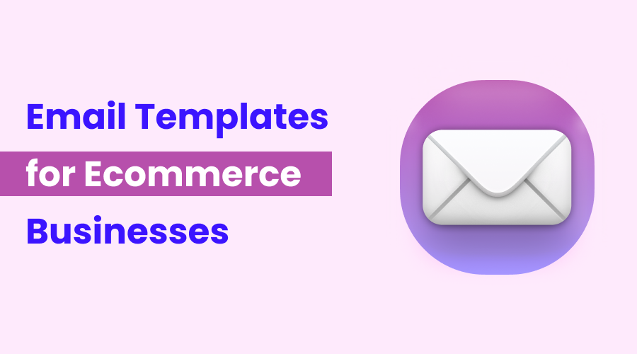 7 Must-Have E-Commerce Email Templ