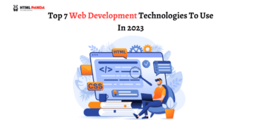 Top 7 Web Development Technologies To Use In 2023