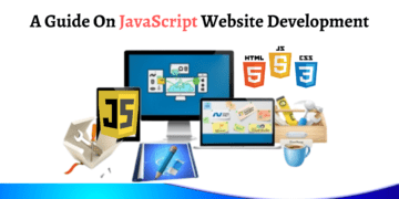 A Guide On JavaScript Website Development