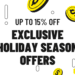 Exclusive Holiday Season Offers