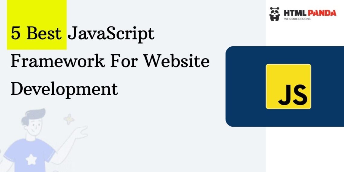 Best JavaScript Frameworks for Website Development {Updated}