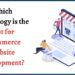 Which Technology is the Best for eCommerce Website Development