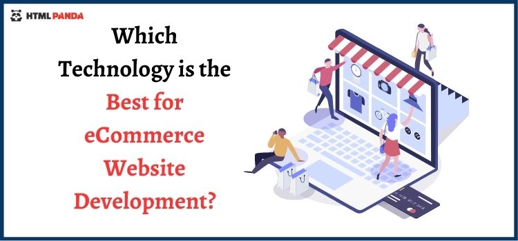 Which Technology is the Best for e
