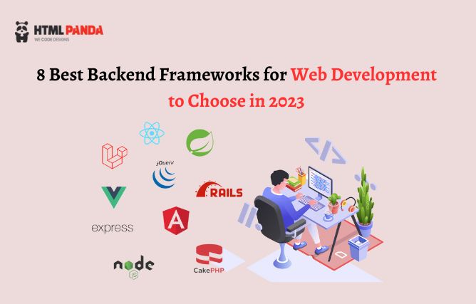8 Best Backend Frameworks for Web 