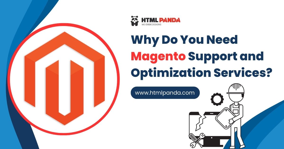 Why Do You Need Magento Support an